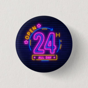 Neon Stores open 24 hours   3 Cm Round Badge