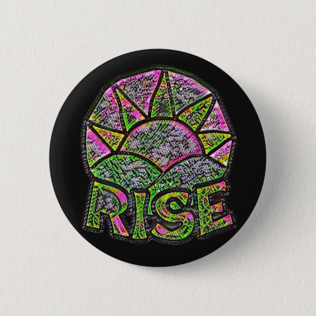 Neon Sun Rise ~ Uplifting Message 6 Cm Round Badge (Front)