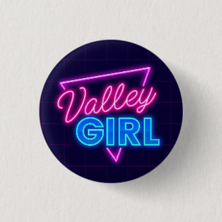 Neon Valley Girl 3 Cm Round Badge