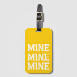 Neon Yellow Bold Mine Funny Kids Luggage Tag