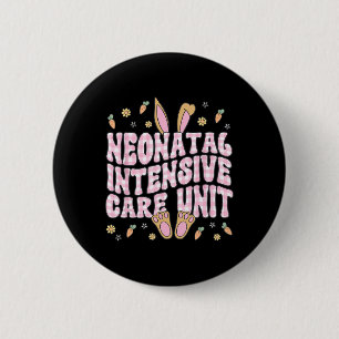 Neonatal Intensive Care Unit Easter Bunny Nicu Nur 6 Cm Round Badge