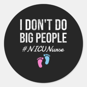 Neonatal Intensive Care Unit Nicu Nurse Classic Round Sticker
