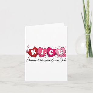 Neonatal Intensive Care Unit Nurse Valentine Heart Card
