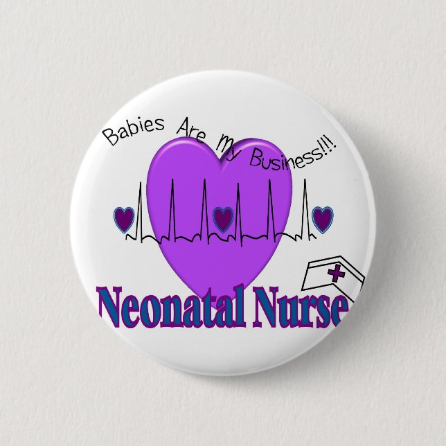 Neonatal Nurse Gift Ideas--Unique Designs 6 Cm Round Badge (Front)