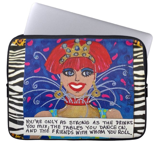 NEOPRENE SLEEVE-YOU'RE ONLY AS STRONG AS THE DRINK LAPTOP SLEEVE (Front)