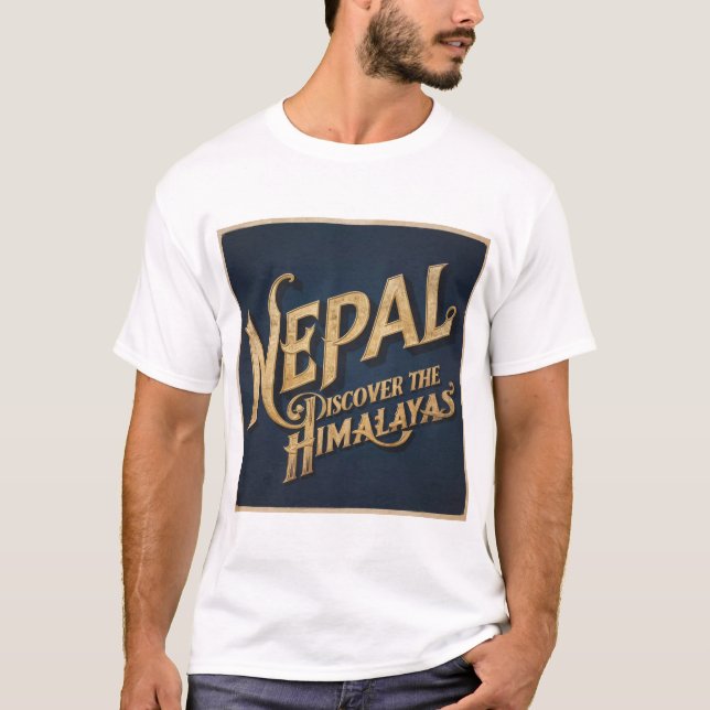 NEPAL DISCOVER THE HIMALAYAS T-Shirt (Front)