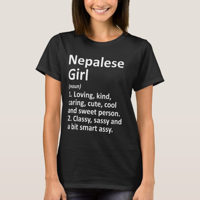 Nepalese Girl Nepal  Funny Country Home Roots Desc T-Shirt (Front)