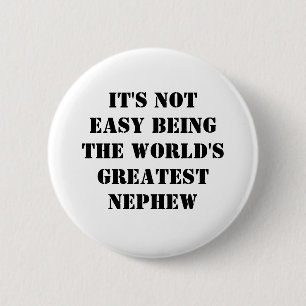 Nephew 6 Cm Round Badge