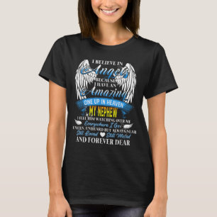 Nephew an angel in heaven feel watching over T-Shirt