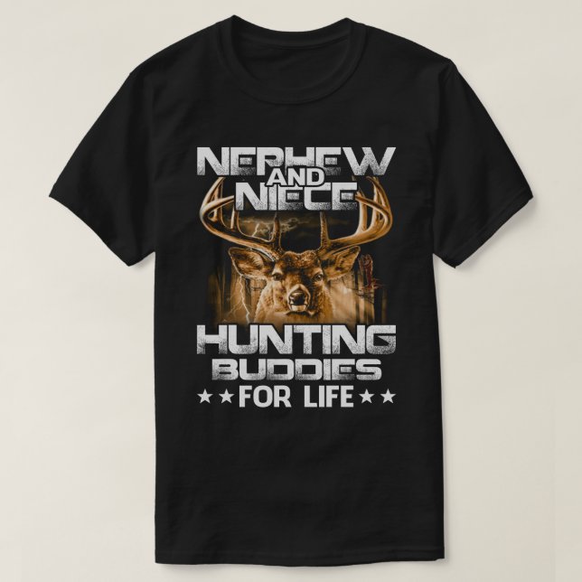 nephew and niece Hunting Buddies For Life T-Shirt  (Design Front)