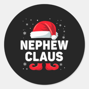 Nephew Claus Christmas Matching Family Group Funny Classic Round Sticker