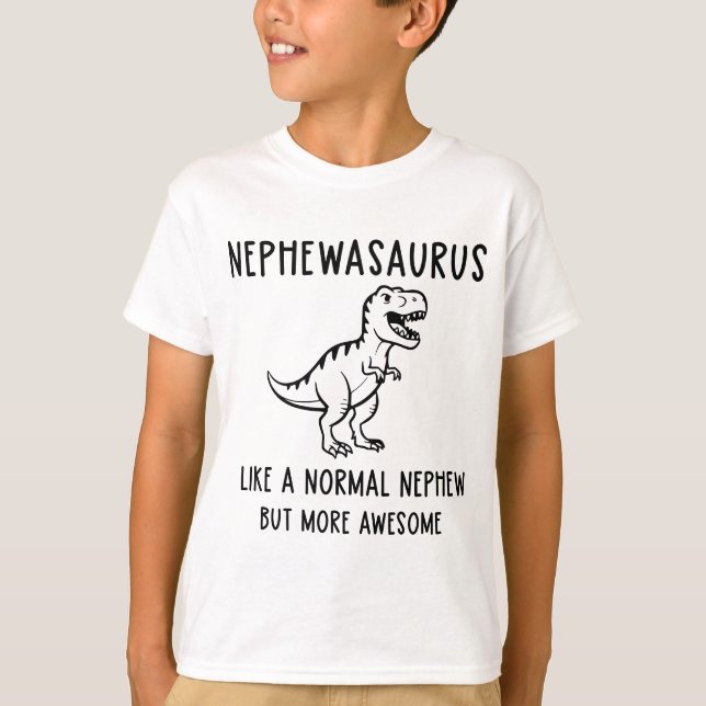 Nephew Dinosaur Tshirt | Nephewasaurus T-Shirt (Front)