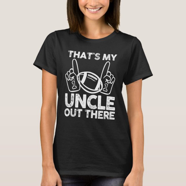 Nephew Niece Uncle American Football T-Shirt (Front)