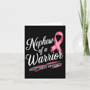 Nephew Of A Warrior Breast Cancer Awareness  Card