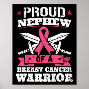 Nephew Of Breast Cancer Warrior Pink Awareness Rib Poster