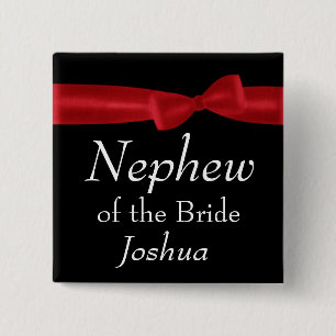 NEPHEW of BRIDE Red Bow Wedding Custom Name 15 Cm Square Badge