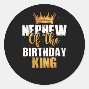 Nephew Of The Birthday King Bday Party Crown Child Classic Round Sticker