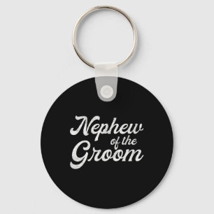 Nephew Of The Groom Shirts For Kids Key Ring