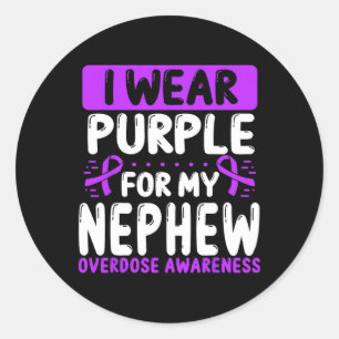 Nephew Purple Ribbon Aunt Uncle Overdose Awareness Classic Round Sticker