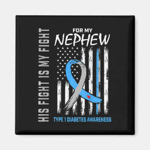 Nephew Type One Diabetes Awareness American Flag B Magnet