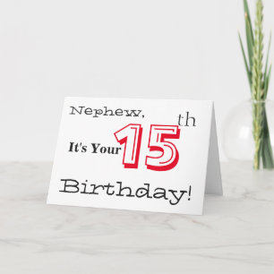 Nephew's 15th birthday greeting in red and black. card