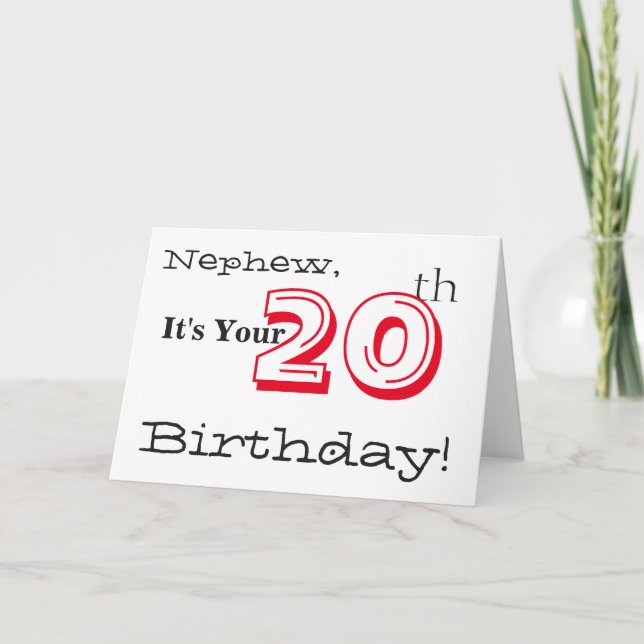 Nephew's 20th birthday greeting in red and black. card (Front)