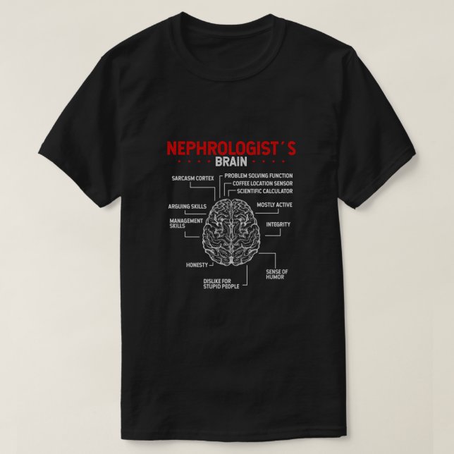 Nephrologist Doctor Brain Kidney Surgeon Tech T-Shirt (Design Front)