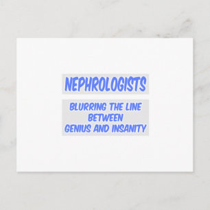 Nephrologist Joke .. Genius and Insanity Postcard