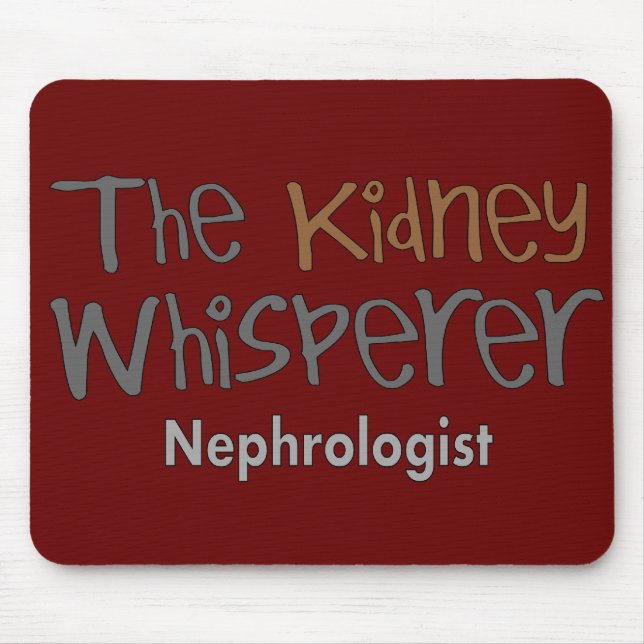 Nephrologist Physician Gifts, Humourous Mouse Mat (Front)