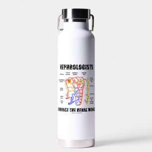 Nephrologists Embrace The Renal World Nephron Water Bottle