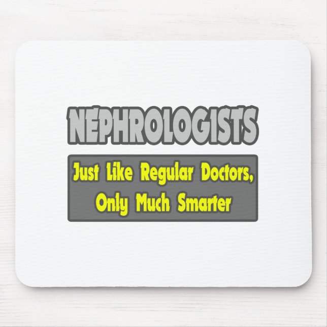 Nephrologists...Smarter Mouse Mat (Front)