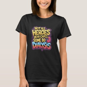 Nephrology Dialysis Nurse Design for Dialysis Tech T-Shirt