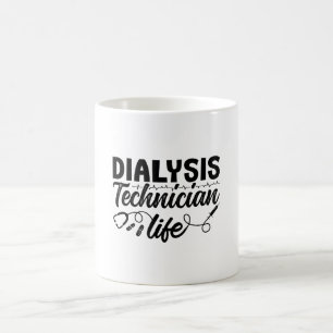 Nephrology Dialysis Nurse Dialysis Technician Life Coffee Mug