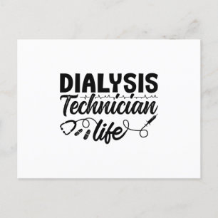 Nephrology Dialysis Nurse Dialysis Technician Life Postcard