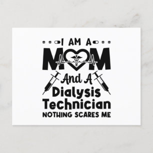 Nephrology I Am A Mom And A Dialysis Technician Postcard