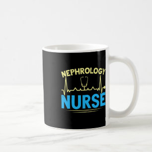 Nephrology Nurse Dialysis Nurse Medical Kidney Dis Coffee Mug