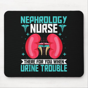 Nephrology Nurse - Funny Kidney Nursing Dialysis N Mouse Mat