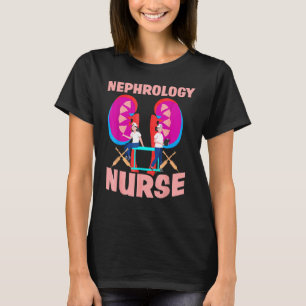 Nephrology Nurse Renal Dialysis Nursing Rn 1 T-Shirt