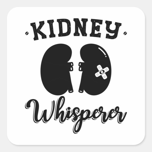Nephrology Tech Kidney Whisperer Dialysis Nurse Square Sticker (Front)