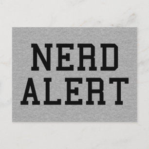 Nerd Alert Funny Quote Postcard