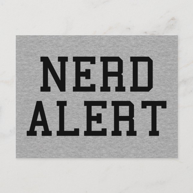 Nerd Alert Funny Quote Postcard (Front)