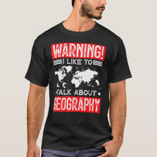 Nerd Geek Geography   Hobby Interest Passion T-Shirt