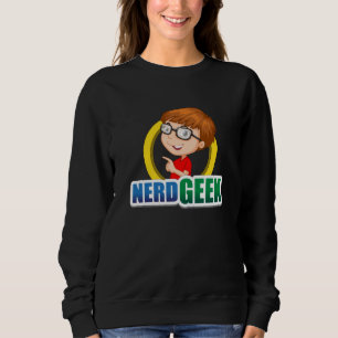 Nerd Geek Science Math Computer Funny Gift Idea Sweatshirt