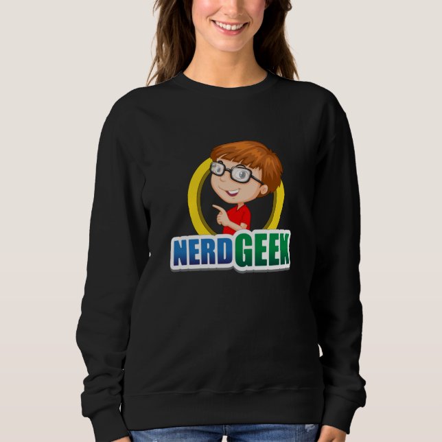 Nerd Geek Science Math Computer Funny Gift Idea Sweatshirt (Front)