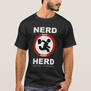 Nerd Herd Geek Chic In Overdrive T-Shirt