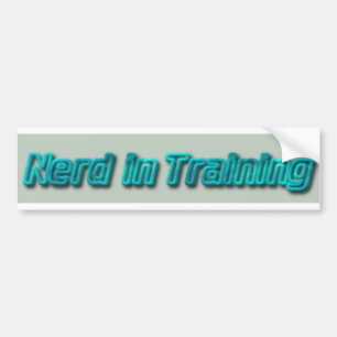Nerd in Training Bumper Sticker