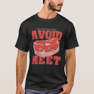 Nerd Loner I Am A Social Vegan I Avoid Meet T-Shirt