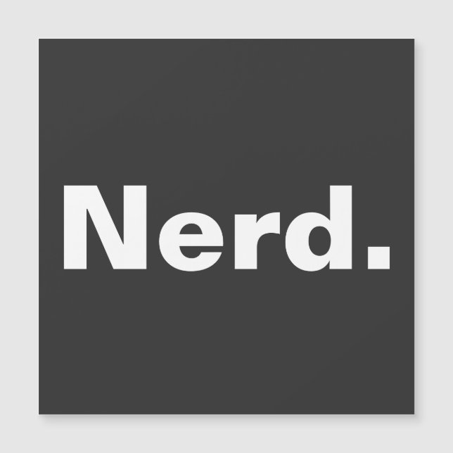 Nerd one word white text minimalism funny design  (Front)