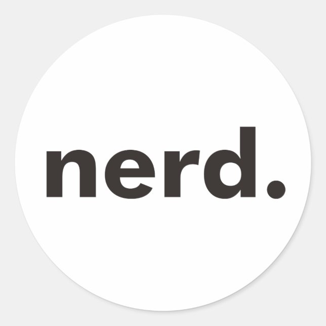 Nerd Products & Designs! Classic Round Sticker (Front)