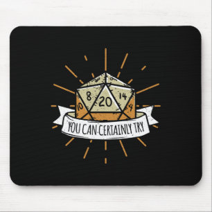 Nerd Tischspiel Dungeon You Can Certainly Try Drag Mouse Mat